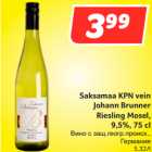 Allahindlus - Saksamaa KPN vein
Johann Brunner
Riesling Mosel