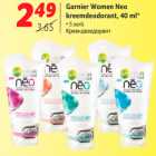 Allahindlus - Garnier Women Neo
kreemdeodorant