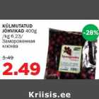 Allahindlus - KÜLMUTATUD JÕHVIKAD 400g /kg 6.23/