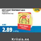 Allahindlus - EESTIJUUST TÄISPIMAST 450 G