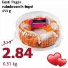 Allahindlus - Eesti Pagar
vahukreemikringel
450 g