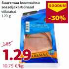 Allahindlus - Saaremaa kuumsuitsu
seaseljakarbonaad