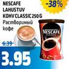 Allahindlus - NESCAFE LAHUSTUV KOHV CLASSIC 250 G