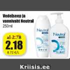 Allahindlus - Vedelseep ja vannivaht Neutral 250 ml