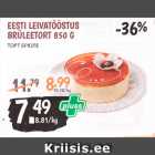 Allahindlus - EESTI LEIVATÖÖSTUS BRÜLEETORT 850 G