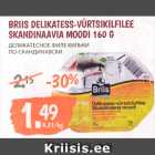 Allahindlus - BRIIS DELIKATESS-VÜRTSIKILUFILEE SKANDINAAVIA MOODI 160 G