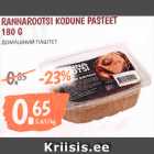 Allahindlus - RANNAROOTSI KODUNE PASTEET 180 G