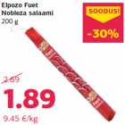 Elpozo Fuet
Nobleza salaami
200 g