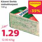 Allahindlus - Käserei Dorblu
sinihallitusjuust
100 g