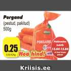 Allahindlus - Porgand
(pestud, pakitud)
500g