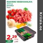 Allahindlus - RAKVERE VEISEHAKKLIHA
400 g