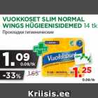 Allahindlus - VUOKKOSET SLIM NORMAL
WINGS HÜGIEENISIDEMED 14 tk