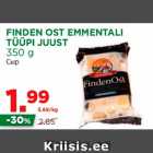 Allahindlus - FINDEN OST EMMENTALI
TÜÜPI JUUST
350 g