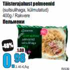 Allahindlus - PAKKUMISED 8.- 15.04.2017
ostu kohta! *
0.74
1.61 €/kg 04806
-31%
1.98
2.64 €/l
05505
1.08
01949
Täisterajahust pelmeenid