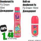 Allahindlus - Deodorant Fa
Fiji Dream
50ml; Roll-on
deodorant Fa
Fiji Dream 150ml