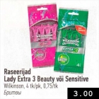 Raseerijad Lady Extra 3 Beauty või Sensitive