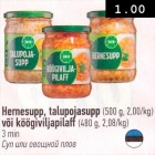 Рernesupp, talupojasupp (500 g) või köögiviljapilaff (480 g) 3 min