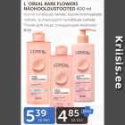 L´OREAL RARE FLOWERS NÄOHOOLDUSTOOTED 400 ml