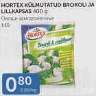 HORTEX KÜLMUTATUD BROKOLI JA LILLKAPSAS 400 G