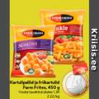 Kartulipallid ja friikartulid
Farm Frites, 450 g