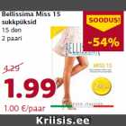 Allahindlus - Bellissima Miss 15
sukkpüksid