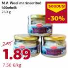 Allahindlus - M.V. Wool marineeritud
hõbeheik
250 g