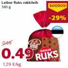 Allahindlus - Leibur Ruks rukkileib
380 g