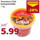 Allahindlus - Saaremaa Felix
ketšupišašlõkk
1 kg