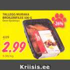 Allahindlus - TALLEGG MURAKA 
BROILERIFILEE 500 G