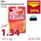 Allahindlus - Nõo
Krooni poolsuitsuvorst 125 g