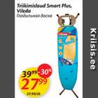 Allahindlus - Triikimislaud Smart Plus, Vileda