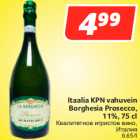 Allahindlus - Itaalia KPN vahuvein
Borghesia Prosecco