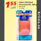 Allahindlus - Oskar viilutatud
Perenaisesink, 300 g