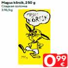 Magus kõrsik, 250 g
