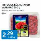 RH FOODS KÜLMUTATUD VAARIKAD 300 G