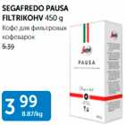 Allahindlus - SEGAFREDO PAUSA FILTRIKOHV 450 G