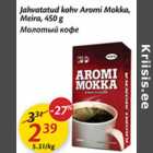 Allahindlus - Jahvatatud kohv Aroma Mokka, Meira,