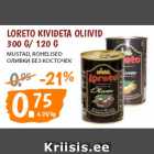 Allahindlus - Loreto kivideta oliivid