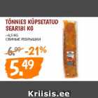 Allahindlus - Tönnies küpsetatud
searibi kg