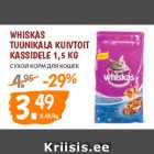 Allahindlus - Whiskas
tuunikala kuivtoit
kassidele 1,5 kg