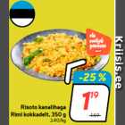 Allahindlus - Risoto kanalihaga
Rimi kokkadelt, 350 g
