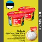 Dipikaste
Dipp-Tops, Tere, 200 g