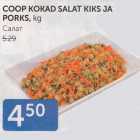 COOP KOKAD SALAT KIKS JA PORKS, KG