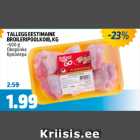 TALLEGG EESTIMAINE BROILERIPOOLKOIB, KG ~500 G