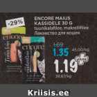 Allahindlus - ENCORE MAIUS
KASSIDELE 30 G