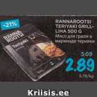 Allahindlus - RANNAROOTSI 
TERIYAKI GRILL-
LIHA 500 G