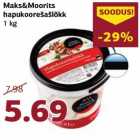 Allahindlus - Maks&Moorits
hapukoorešašlõkk
1 kg