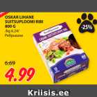 Allahindlus - OSKAR LIHANE
SUITSUPLOOMI RIBI
800 G