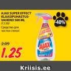 AJAX SUPER EFFECT
KLAASIPUHASTUSVAHEND
500 ML