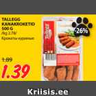 TALLEGG
KANAKROKETID
500 G